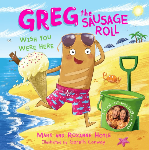 Greg the Sausage Roll: Wish You Were Here-9780241631096