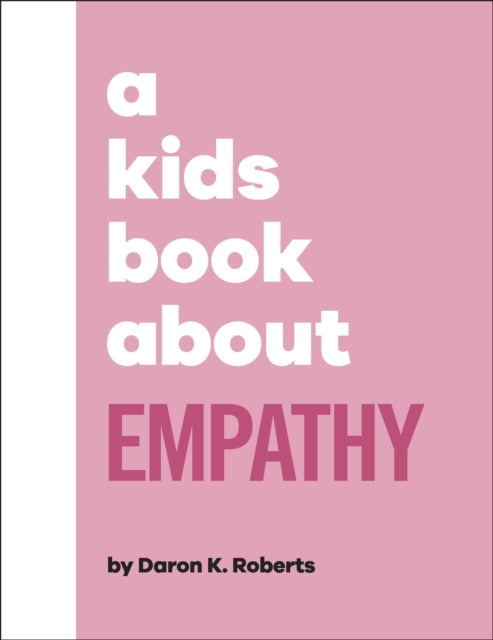A Kids Book About Empathy-9780241634639