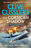 Clive Cussler's The Corsican Shadow : A Dirk Pitt adventure (27)-9780241635438