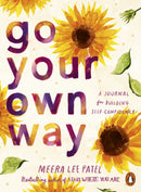 Go Your Own Way : A Journal for Building Self-Confidence-9780241657409