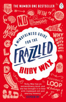 A Mindfulness Guide for the Frazzled-9780241972069