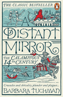 A Distant Mirror : The Calamitous 14th Century-9780241972977