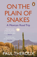 On the Plain of Snakes : A Mexican Road Trip-9780241977521