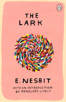 The Lark : Introduction by Booker Prize-Winning Author Penelope Lively-9780241983485