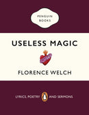 Useless Magic : Lyrics, Poetry and Sermons-9780241983829