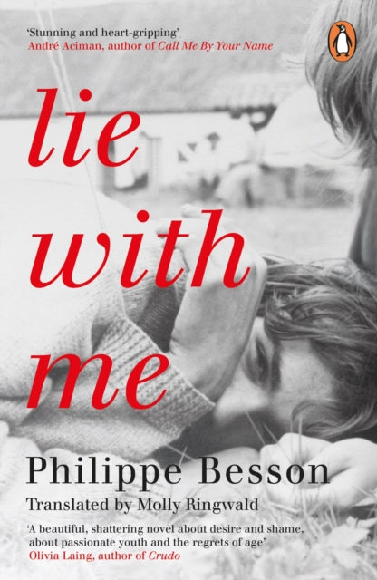 Lie With Me : 'Stunning and heart-gripping' Andre Aciman-9780241987094