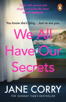 We All Have Our Secrets : A twisty, page-turning summer drama-9780241989029