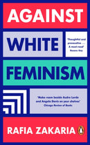 Against White Feminism-9780241989319