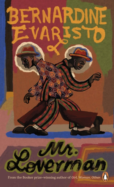 Mr Loverman : From the Booker prize-winning author of Girl, Woman, Other-9780241996577