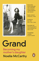 Grand : Becoming My Mother's Daughter-9780241999653