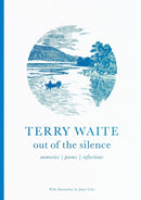 Out of the Silence : Memories, Poems, Reflections-9780281077618