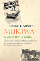 Mukiwa : A White Boy in Africa-9780330450102