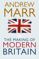 The Making of Modern Britain-9780330510998