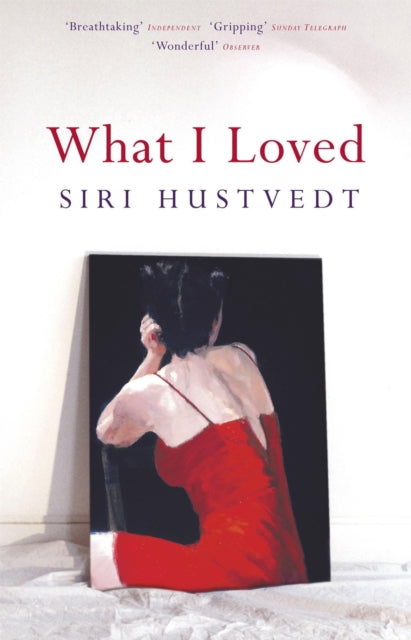 What I Loved : The International Bestseller-9780340682388