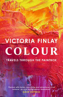 Colour : Travels Through the Paintbox-9780340733295