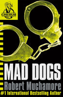 CHERUB: Mad Dogs : Book 8-9780340911716