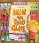 Mum and Dad Glue-9780340957110