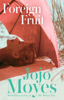 Foreign Fruit : 'Blissful, romantic reading' - Company-9780340960363