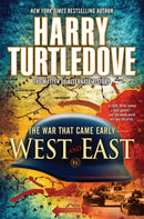 West and East (The War That Came Early, Book Two)-9780345491855