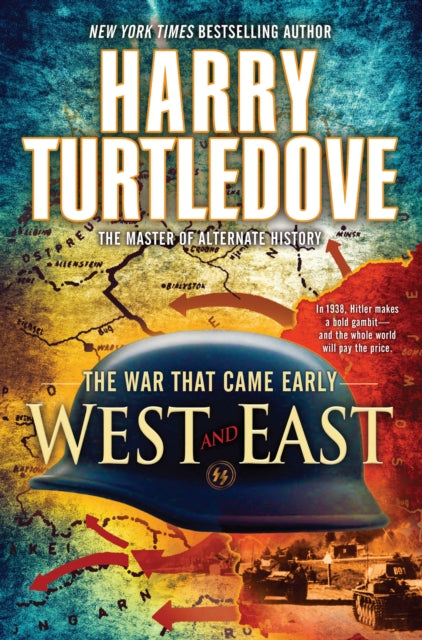 West and East (The War That Came Early, Book Two)-9780345491855