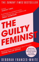 The Guilty Feminist : The Sunday Times bestseller - 'Breathes life into conversations about feminism' (Phoebe Waller-Bridge)-9780349010120