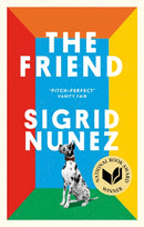 The Friend : Winner of the National Book Award - now a major motion picture starring Naomi Watts and Bill Murray-9780349012810