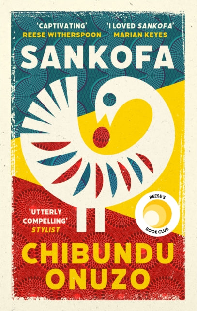 Sankofa : A BBC Between the Covers Book Club Pick and Reese Witherspoon Book Club Pick-9780349013138