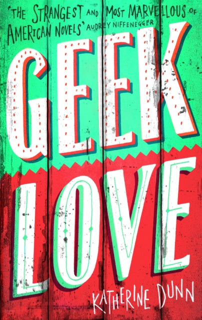 Geek Love-9780349100869