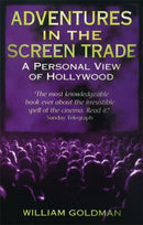 Adventures In The Screen Trade : A Personal View of Hollywood-9780349107059