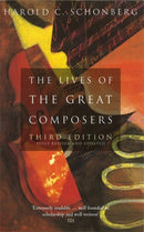 The Lives Of The Great Composers : Third Edition-9780349109725
