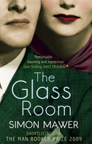 The Glass Room : Shortlisted for the Booker Prize-9780349121321