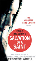Salvation of a Saint : A DETECTIVE GALILEO NOVEL-9780349138817