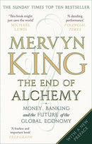 The End of Alchemy : Money, Banking and the Future of the Global Economy-9780349140674