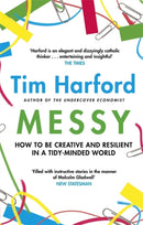 Messy : How to Be Creative and Resilient in a Tidy-Minded World-9780349141145