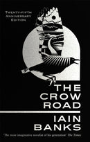 The Crow Road : 'One of the best opening lines of any novel' Guardian-9780349142838
