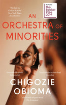 An Orchestra of Minorities : Shortlisted for the Booker Prize 2019-9780349143187