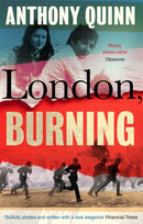 London, Burning : 'Richly pleasurable' Observer-9780349144283