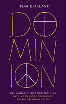 Dominion (50th Anniversary Edition) : The Making of the Western Mind-9780349145273