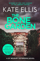 The Bone Garden : Book 5 in the DI Wesley Peterson crime series-9780349418940