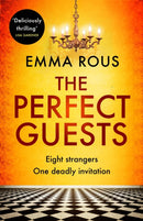 The Perfect Guests : an enthralling, page-turning thriller full of dark family secrets-9780349419121
