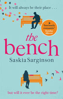 The Bench : A heartbreaking love story from the Richard & Judy Book Club bestselling author-9780349420011