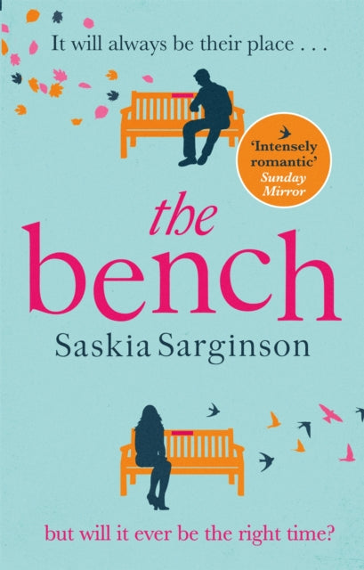The Bench : A heartbreaking love story from the Richard & Judy Book Club bestselling author-9780349420011