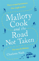 Mallory Cook and the Road Not Taken-9780349423128
