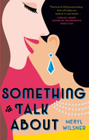 Something to Talk About : the perfect feel-good love story to escape with this year-9780349427133