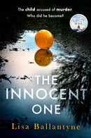 The Innocent One : The gripping, must-read thriller from the Richard & Judy Book Club bestselling author-9780349429250