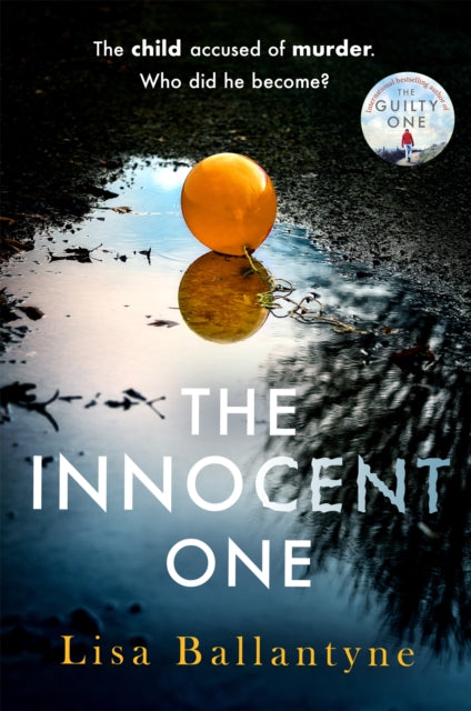The Innocent One : The gripping, must-read thriller from the Richard & Judy Book Club bestselling author-9780349429274