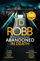 Abandoned in Death: An Eve Dallas thriller (In Death 54)-9780349430232
