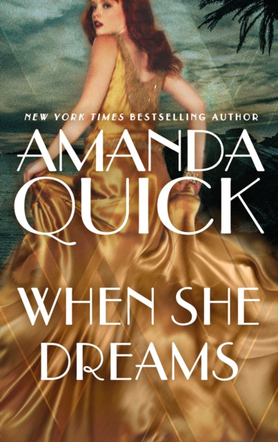 When She Dreams : escape to the glittering, scandalous golden age of 1930s Hollywood-9780349432281