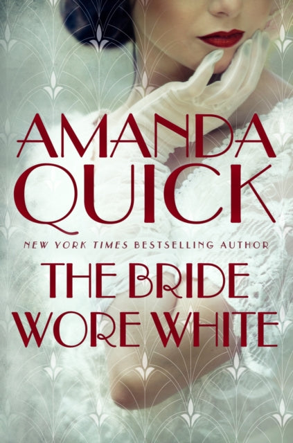 The Bride Wore White : escape to the glittering, scandalous golden age of 1930s Hollywood-9780349432298