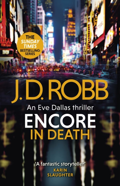 Encore in Death: An Eve Dallas thriller (In Death 56)-9780349433882